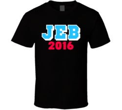 Jeb 2016 Bush Presidential Campaign T Shirt