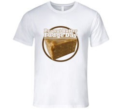 Peanut Butter Fudge Day Food Celebration T Shirt
