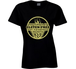 November Is Gluten Free Diet Awareness Month Fun Healthy Living T Shir