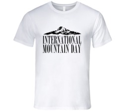 International Mountain Day Fun Celebration T Shirt