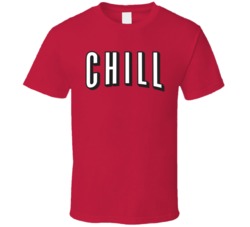 Chill Funny Netflix And Chill T Shirt
