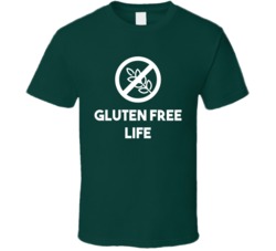 Gluten Free Life Funny No Grains Paleo T Shirt