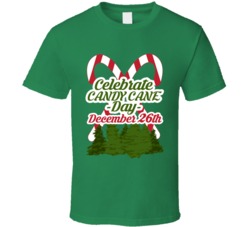 Celebrate Candy Cane Day December 26th Fun Food Celebration T Shirt