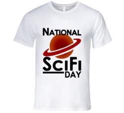 National SciFi Day Fun Science Fiction Celebration T Shirt