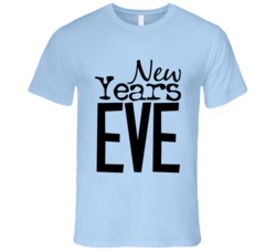 New Years Eve Fun Party Celebration T Shirt