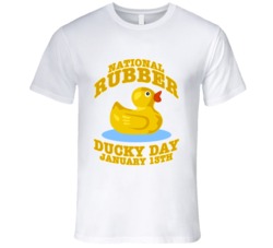 National Rubber Ducky Day January 13th Fun Celebration T Shirt