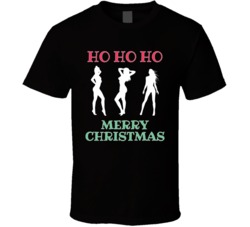 Ho Ho Ho Funny Sexy Santa Christmas Xmas T Shirt