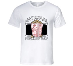 National Popcorn Day Fun Food Celebration T Shirt
