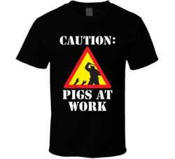 Caution Pigs At Work Funny Bad Cops Police Worn Look T Shirt