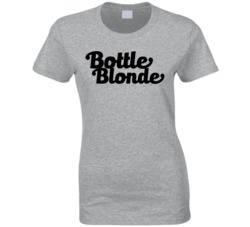 Bottle Blonde Funny T Shirt