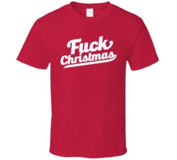 Fuck Christmas Funny Xmas Grinch Scrooge T Shirt