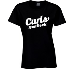 Curls On Fleek Funny Onfleek T Shirt