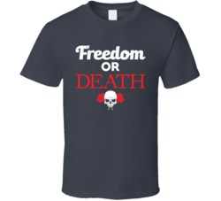 Freedom Or Death Worn Look T Shirt