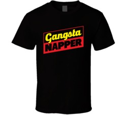 Gangsta Napper Funny Sleepy Gangster Rapper Worn Look T Shirt