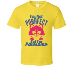 I'm Not Purrfect But Pawsome Perfect Cat Lover Worn Look T Shirt