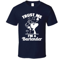 Trust Me I'm A Bartender Funny Drinking Bar Alcohol T Shirt