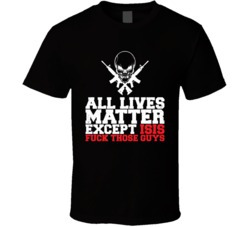 All Lives Matter Except Isis Patriotism Patriot Guns Worn Look T Shirt