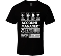 Account Manager Coffee Beer Funny Human Package Label T Shirt