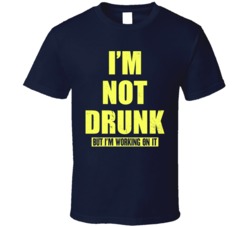 Not Drunk But I'm Working On It Frat Bro Drinking Worn Look T Shi