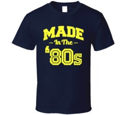 Made In The 80s Funny Worn Look T Shirt
