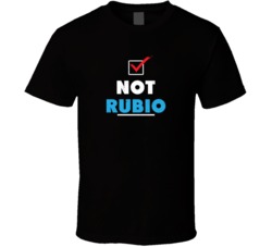 Not Marco Rubio Funny Presidential Elections Campaign T Shirt
