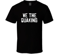 We The Quaking North Toronto Basketball Funny Parody T Shirt