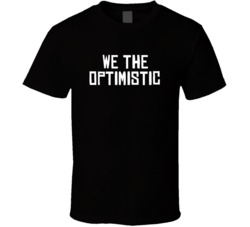 We The Optimistic North Toronto Basketball Funny Parody T Shirt