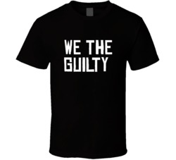 We The Guilty North Toronto Basketball Funny Parody T Shirt