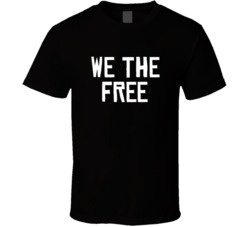 We The Free North Toronto Basketball Funny Parody T Shirt