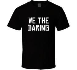 We The Daring North Toronto Basketball Funny Parody T Shirt