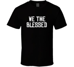 We The Blessed North Toronto Basketball Funny Parody T Shirt