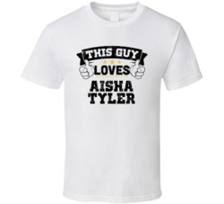 This Guy Loves Aisha Tyler Sexiest Women Fan T Shirt