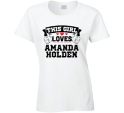 This Girl Loves Amanda Holden Sexiest Women Fan T Shirt