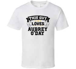 This Guy Loves Aubrey O'Day Sexiest Women Fan T Shirt