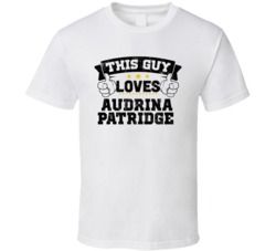 This Guy Loves Audrina Patridge Sexiest Women Fan T Shirt