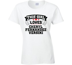 This Girl Loves Cheryl Fernandez Versini Sexiest Women Fan T Shirt
