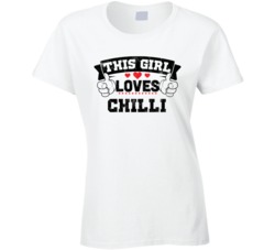 This Girl Loves Chilli Sexiest Women Fan T Shirt