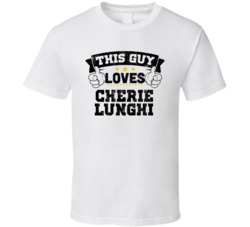 This Guy Loves Cherie Lunghi Sexiest Women Fan T Shirt