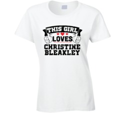 This Girl Loves Christine Bleakley Sexiest Women Fan T Shirt