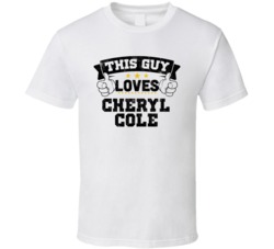This Guy Loves Cheryl Cole Sexiest Women Fan T Shirt