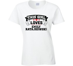 This Girl Loves Emily Ratajkowski Sexiest Women Fan T Shirt