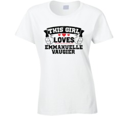 This Girl Loves Emmanuelle Vaugier Sexiest Women Fan T Shirt