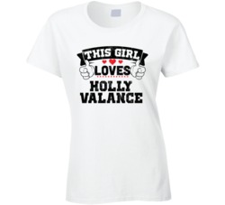 This Girl Loves Holly Valance Sexiest Women Fan T Shirt