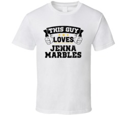 This Guy Loves Jenna Marbles Sexiest Women Fan T Shirt