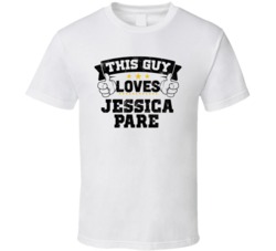 This Guy Loves Jessica Pare Sexiest Women Fan T Shirt