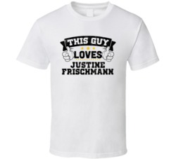 This Guy Loves Justine Frischmann Sexiest Women Fan T Shirt
