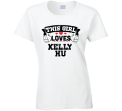 This Girl Loves Kelly Hu Sexiest Women Fan T Shirt