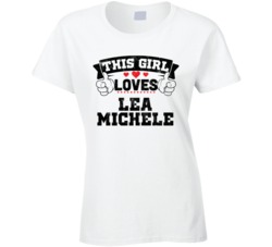 This Girl Loves Lea Michele Sexiest Women Fan T Shirt