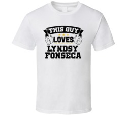 This Guy Loves Lyndsy Fonseca Sexiest Women Fan T Shirt