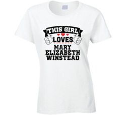 This Girl Loves Mary Elizabeth Winstead Sexiest Women Fan T Shirt